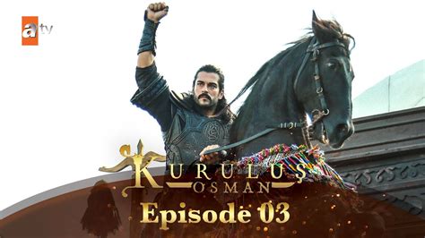 Kurulus Osman Urdu Season 1 Episode 3 Youtube