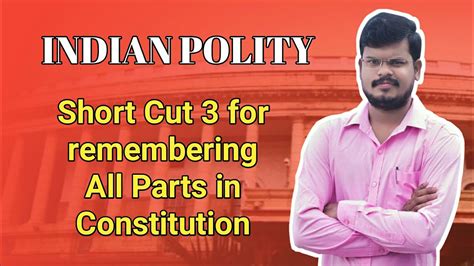 Indian Polity Constitution Parts I Xxii Short Cut Youtube