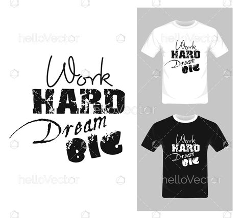 Work Hard Dream Big Typography Inspirational Quote Motivation T