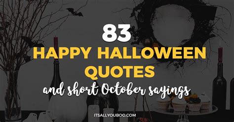 83 Happy Halloween Quotes And Short October Sayings