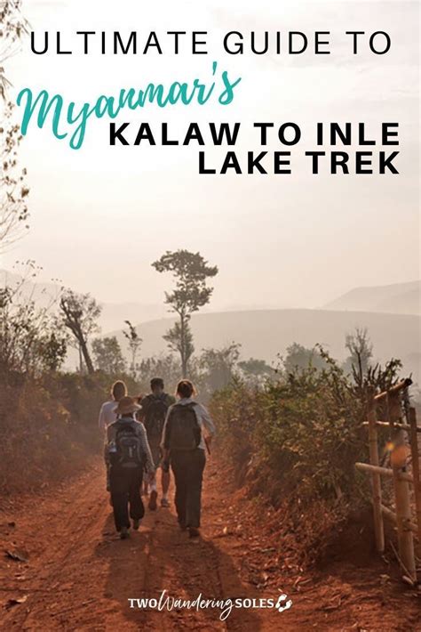 Kalaw To Inle Lake Trek And Homestay In Myanmar Two Wandering Soles