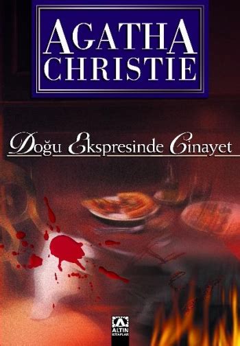 Dedektif hercule poirot'un bu doğu ekspresi yolculuğundaki macerasında işi hiç kolay değildir. Agatha Christie - Doğu Ekspresinde Cinayet | E-Kitap indir ...