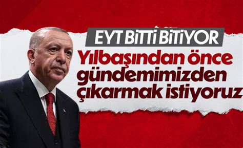 Eyt Ile Erdoğan Dan Flaş Açıklama Urfa Haberleri Urfa Haber Haber Urfa şanlıurfa