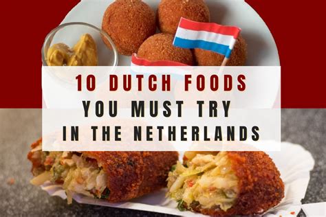 10 Dutch Foods You Must Try In The Netherlands