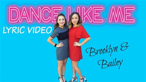 Dance Like Me Lyric Video Brooklyn And Bailey Youtube