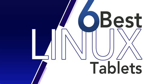 6 Best Linux Tablets Linuxways