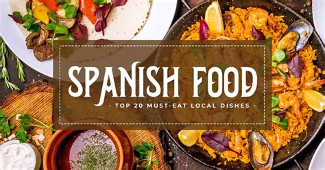 Spanish Food 20 Must Eat Local Dishes In Spain And Drinks