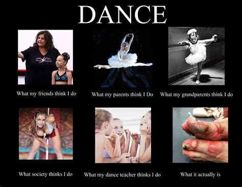Pin By Andria B On Memes In Dancer Problems Dance Problems Dance