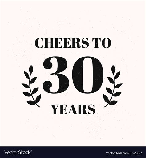 Cheers To 30 Years Lettering 30th Birthday Vector Image
