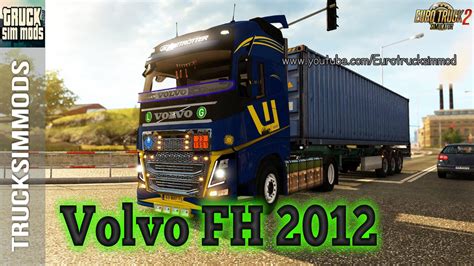 Volvo Fh 2012 V2021r Euro Truck Simulator 2 Ets2 Mods Euro Truck