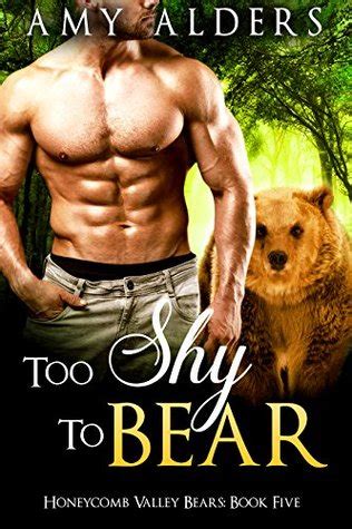 Too Shy To Bear BBW Bear Shifter Paranormal Romance By Amy Alders
