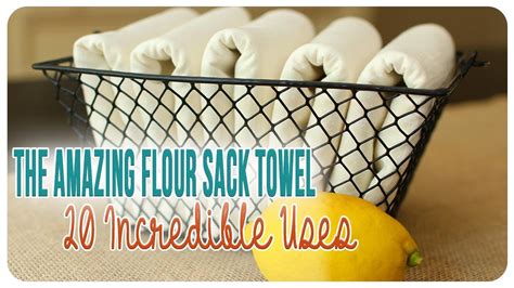 Homemaking Skills Flour Sack Towel Uses Youll Be Amazed Flour