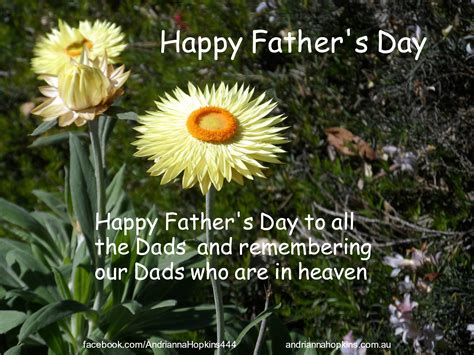 Happy Fathers Day To All The Dads And Remembering Our Dads Who Are In