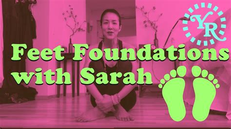 Yoga Foundations Rooting Through The 4 Corners Of Your Feet Youtube