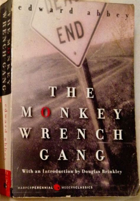 The Monkey Wrench Gang By Edward Abbey 1st Perennial Classics 2000