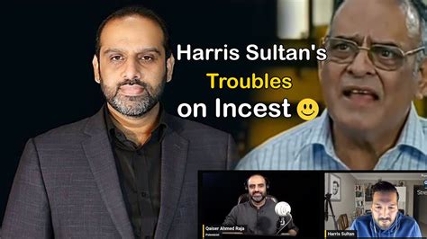 How It All Went Wrong For Harris Sultan On Incest Youtube