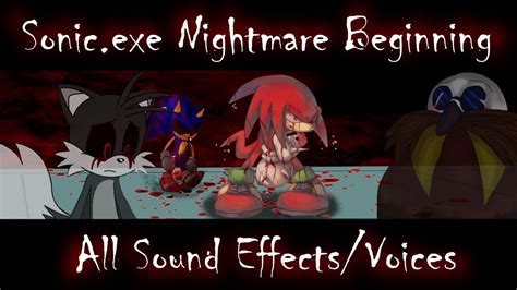 Sonicexe Nightmare Beginning All Sound Effects And Voices Youtube