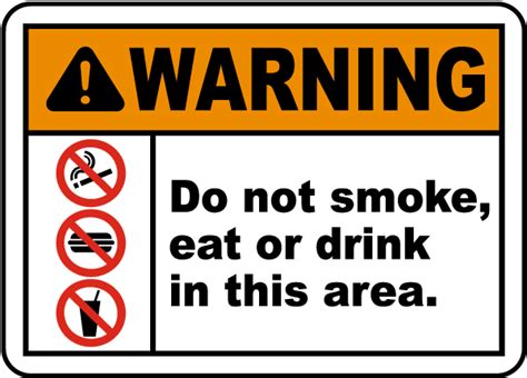 This image was acquired from pixabay. Do Not Smoke, Eat, Drink In Area Sign D5749 - by ...