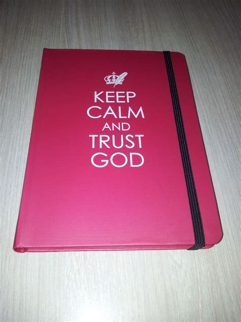 Keep Calm And Trust God Journal The Mustard Seed Bookshop Trust