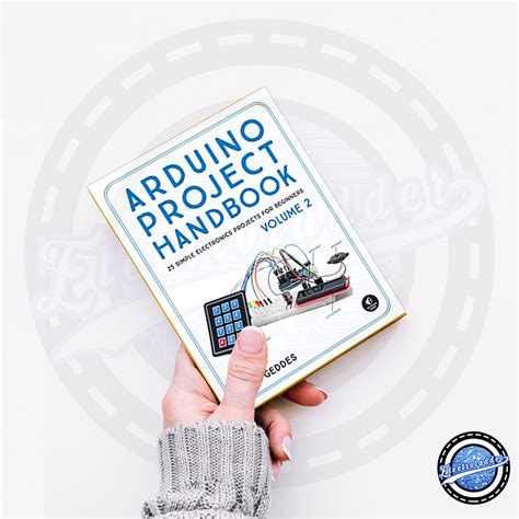 Arduino Project Handbook Volume 2 By Mark Geddes