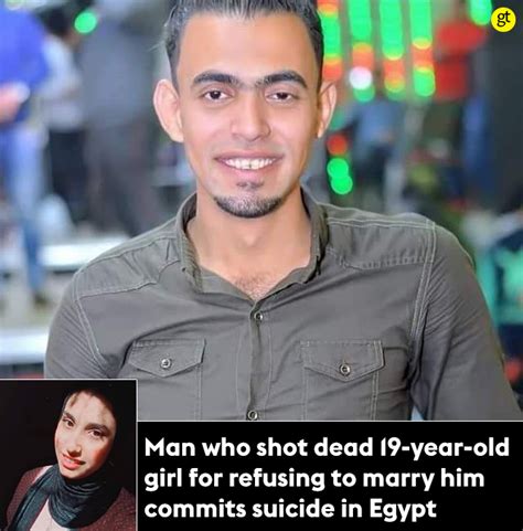 gulf today on twitter man who shot dead 19 year old girl for refusing to marry him commits