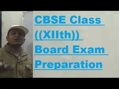 CBSE Class XIIth Board Exam Preparation YouTube