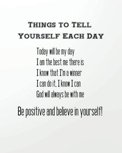 Things To Tell Yourself Each Day Positive Self Affirmations Notebook