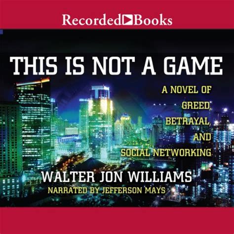 This Is Not A Game By Walter Jon Williams Audiobook