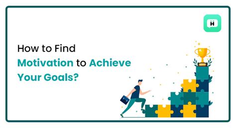 How To Find Motivation To Achieve Your Goals
