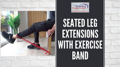 Seated Leg Extensions With Exercise Band Technique Video Youtube