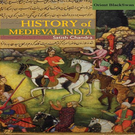History Of Medieval India Ebook By Satish Chandra Epub Book Rakuten