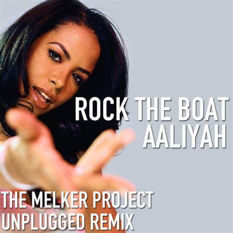 Aaliyah Rock The Boat The Melker Project Unplugged Remix The