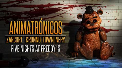 AnimatrÓnicos Rap Five Nights At Freddys Zarcort Kronno Nery Itown
