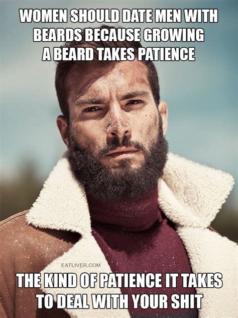 Women Should Date Men With Beards Funny Dating Memes Very Funny