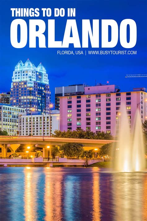 64 Best And Fun Things To Do In Orlando Florida In 2022 Orlando