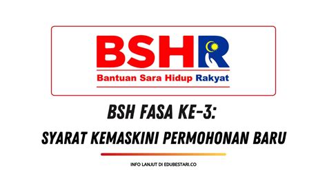 Bayaran fasa 3 bsh sudah mula dimasukkan ke dalam akuan penerima secara beransuran. BSH Fasa Ke-3: Syarat Kemaskini Permohonan Baru (Download ...