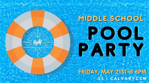 Middle School Pool Party Calvary Chapel Stone Mountain