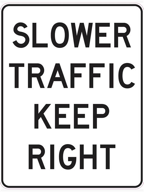 Slower Traffic Ahead Keep Right Sign Sticker By Tajart Redbubble