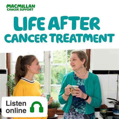 Stream Macmillan Cancer Support Listen To Life After Cancer Treatment
