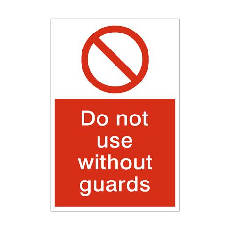 do not use without guards sign pvc safety signs