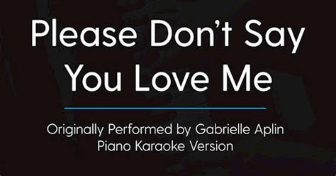 Please Dont Say You Love Me Sing2piano Gabrielle Aplin