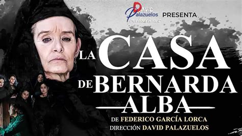 La Casa De Bernarda Alba Teatro Enrique Lizalde Cartelera Cdmx Tcd