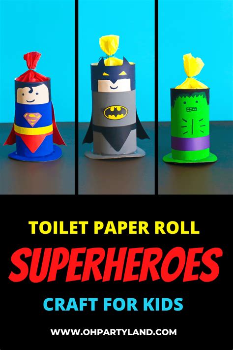 Toilet Paper Roll Superheroes Crafts For Kids Oh Partyland