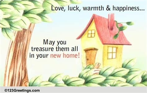 Congrats On Your New Home Free New Home Ecards Greeting Cards 123