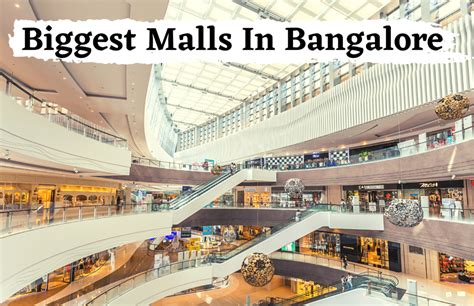 Biggest Malls In Bangalore A Must Visit For Any Shopper