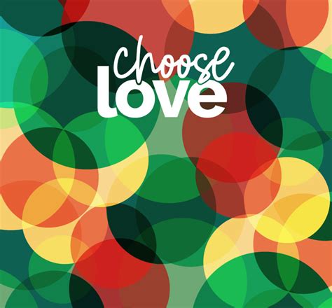 Choose Love - Mariners Church