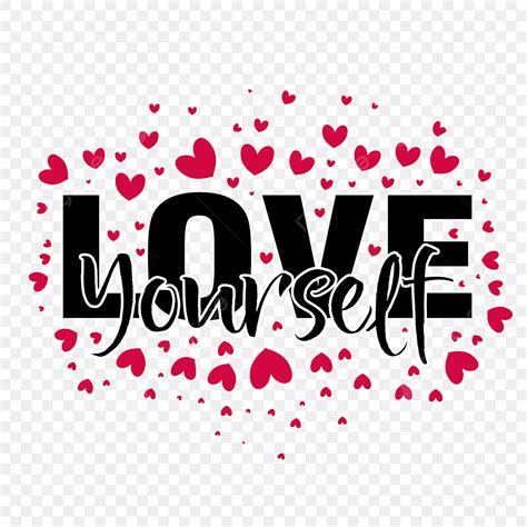 Love Yourself Vector Art Png English Popular Phrase Love Yourself
