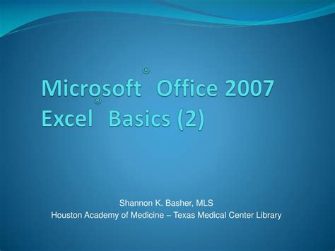 Ppt Microsoft Office 2007 Excel Basics 2 Powerpoint