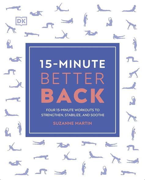 15 Minute Better Back Four 15 Minute Workouts To Strengthen Stabilize