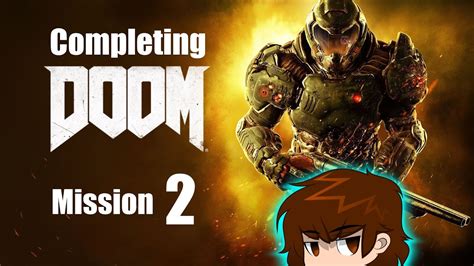 Doom Campaign Mission 2 Lets Play Doom Youtube